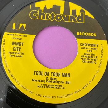 Windy City-Fool or your man-Chisound E+
