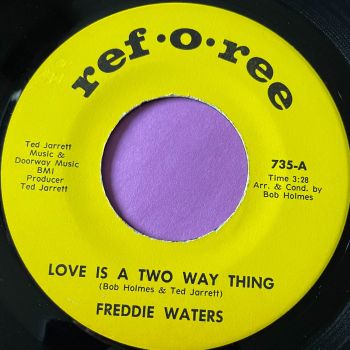 Freddie Waters-Love is a two way thing-Ref-o-ree E+