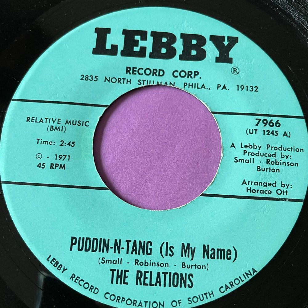 Relations-Puddin-n-tang (Is my name)-Lebby E+