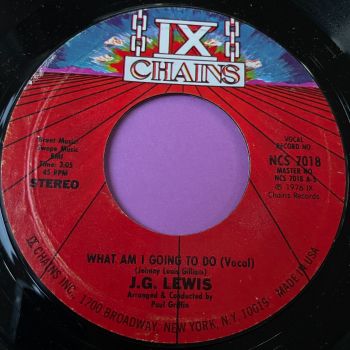 J.G Lewis-What am I gonna do-ix Chains E+