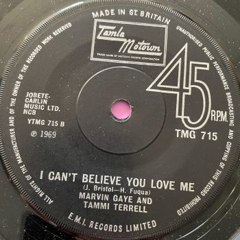 Marvin Gaye & Tammi Terrell-I can't believe you love me-TMG 715 E+
