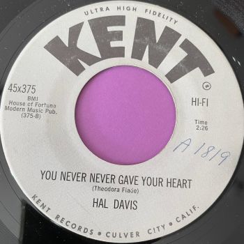 Hal Davis-You never never gave your heart-Kent wol M-
