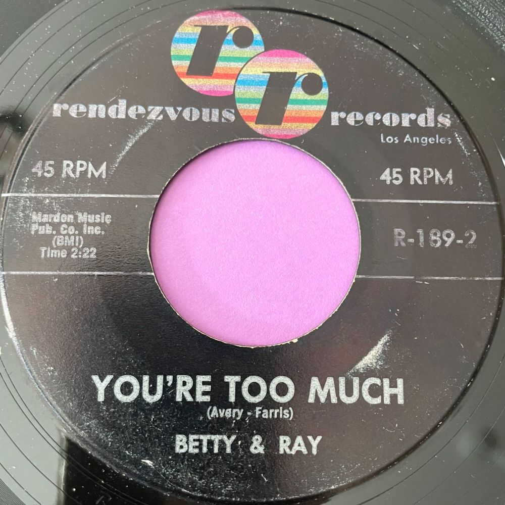 Betty & Ray-You're too much-Rendezvous vg+