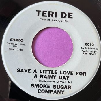 Smoke Sugar Company-Save a little love for a rainy day-Teri Dee E
