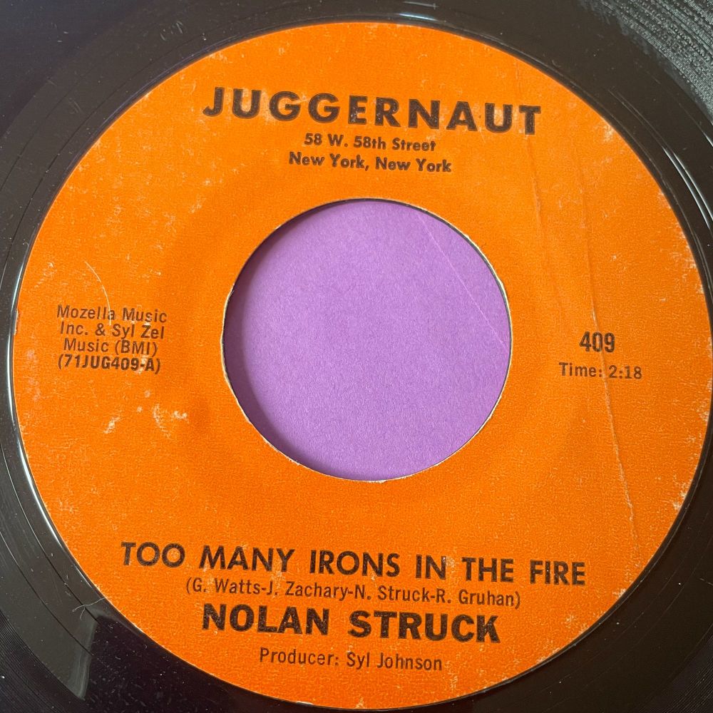 Nolan Struck-Too many irons in the fire-Juggernaut E