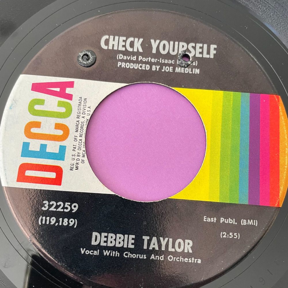 Debbie Taylor-Check yourself/ Wait until I'm gone-Decca E+