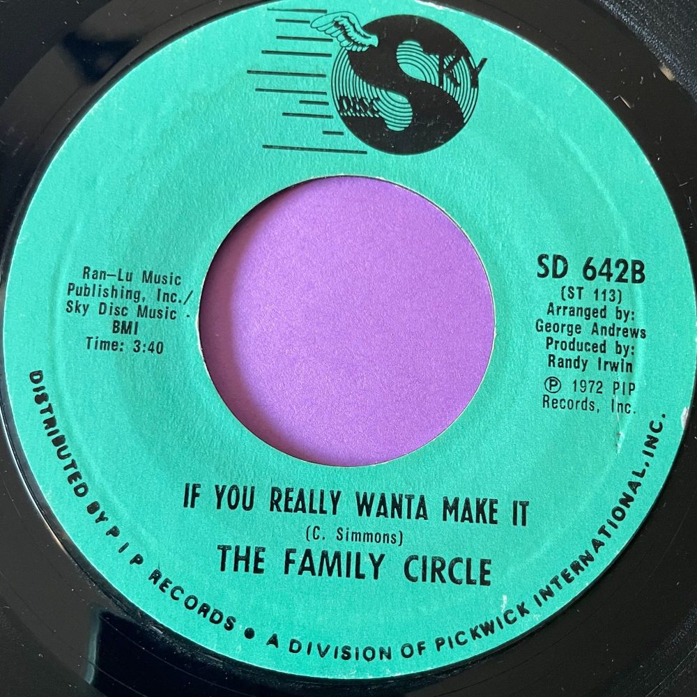 Family Circle-If you really wanta make it-Sky E+
