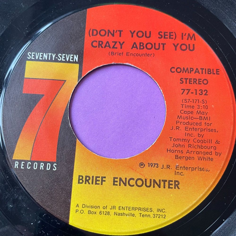 Brief Encounter-Don't you see I'm crazy about you-Seventy-seven E+