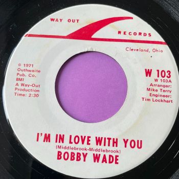 Bobby Wade-I'm in love with you-Way Out E+