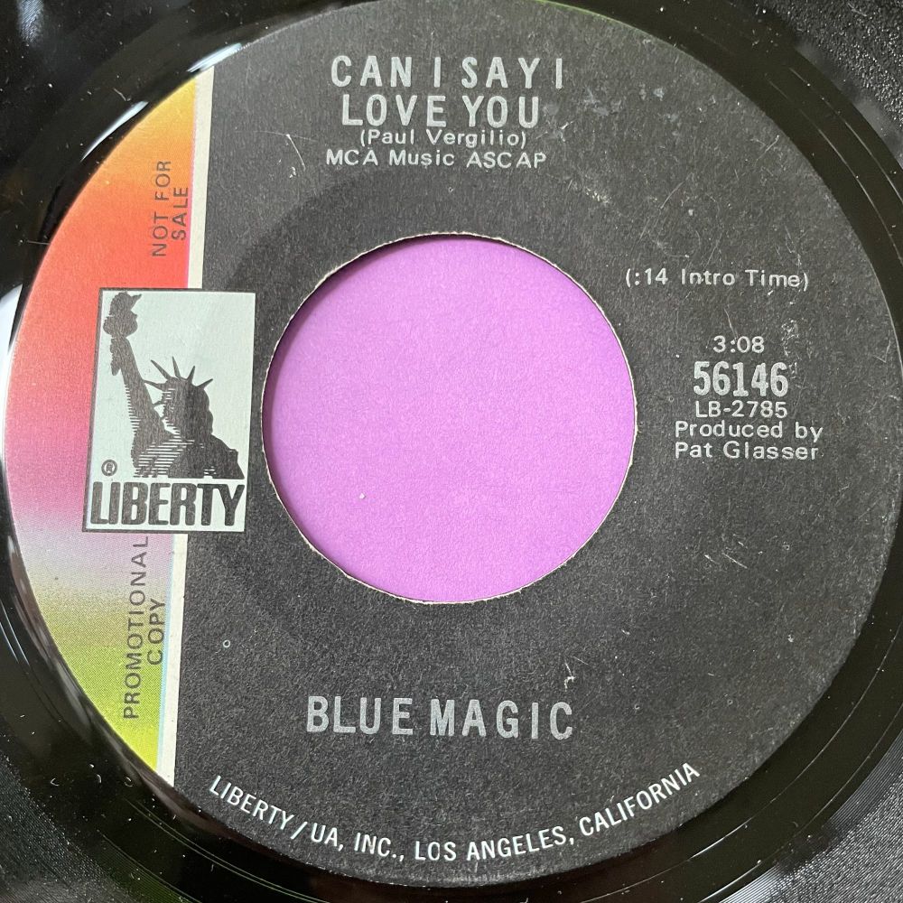 Blue Magic-Can I say I love you-Liberty E+