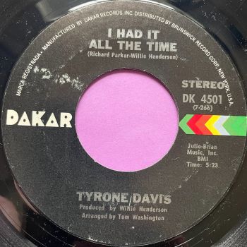 Tyrone Davis-I had it all the time-Dakar E+