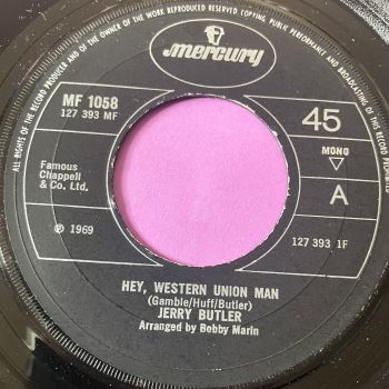 Jerry Butler-Hey, western union man/ Just can't forget about you-UK Mercury noc M-