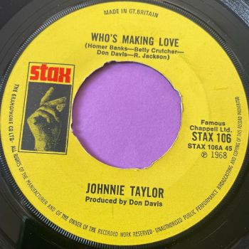 Johnnie Taylor-Who's making love-UK Stax noc M-