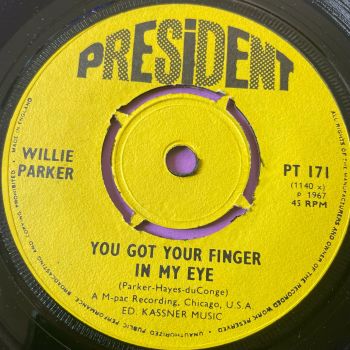 Willie Parker-You got your finger in my eye-UK President M-