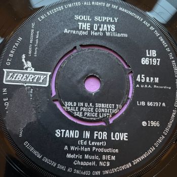 O'Jays-Stand in for love/ Friday night-UK Liberty vg+