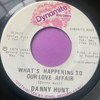 Danny Hunt-What's happening to our love affair-Dynamite E+