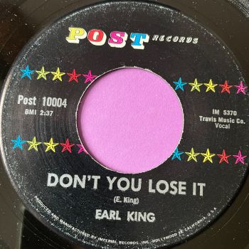 Earl King-Don't you lose it-Post E+