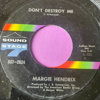 Margie Hendrix-Don't destroy me/ Jim Dandy-Sound Stage 7 E+