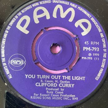 Clifford Curry-You turn out the light-UK Pama E+