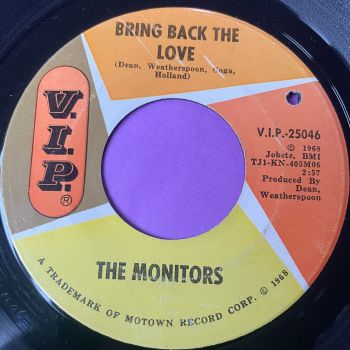 Monitors-Bring back the love-VIP E