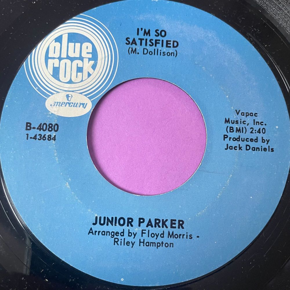 Junior Parker-I'm so satisfied-Blue Rock E+