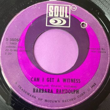 Barbara Randolph-You got me hurtin' all over/Can I get a witness-Soul E+