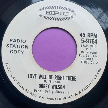 Obrey Wilson-Love will be right there-Epic WD E