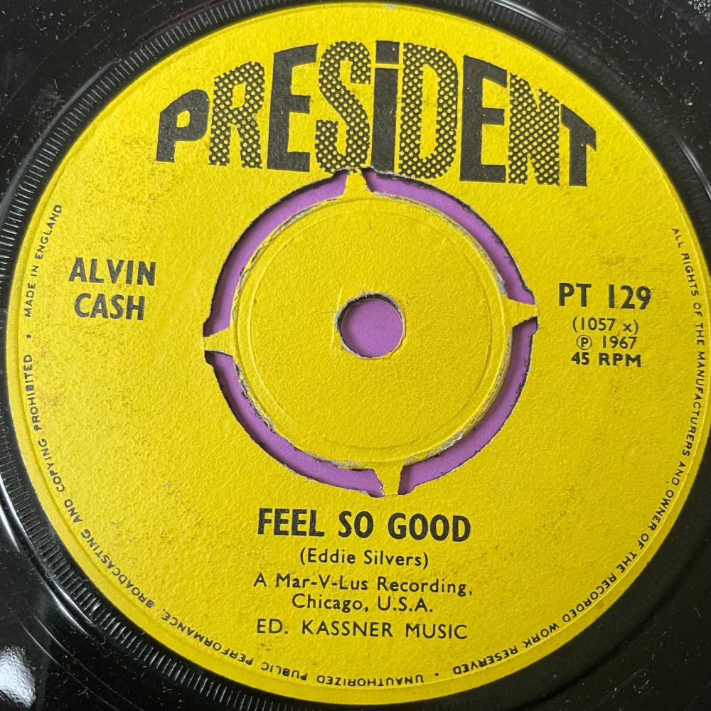 Alvin Cash-Feel so good-UK President M-