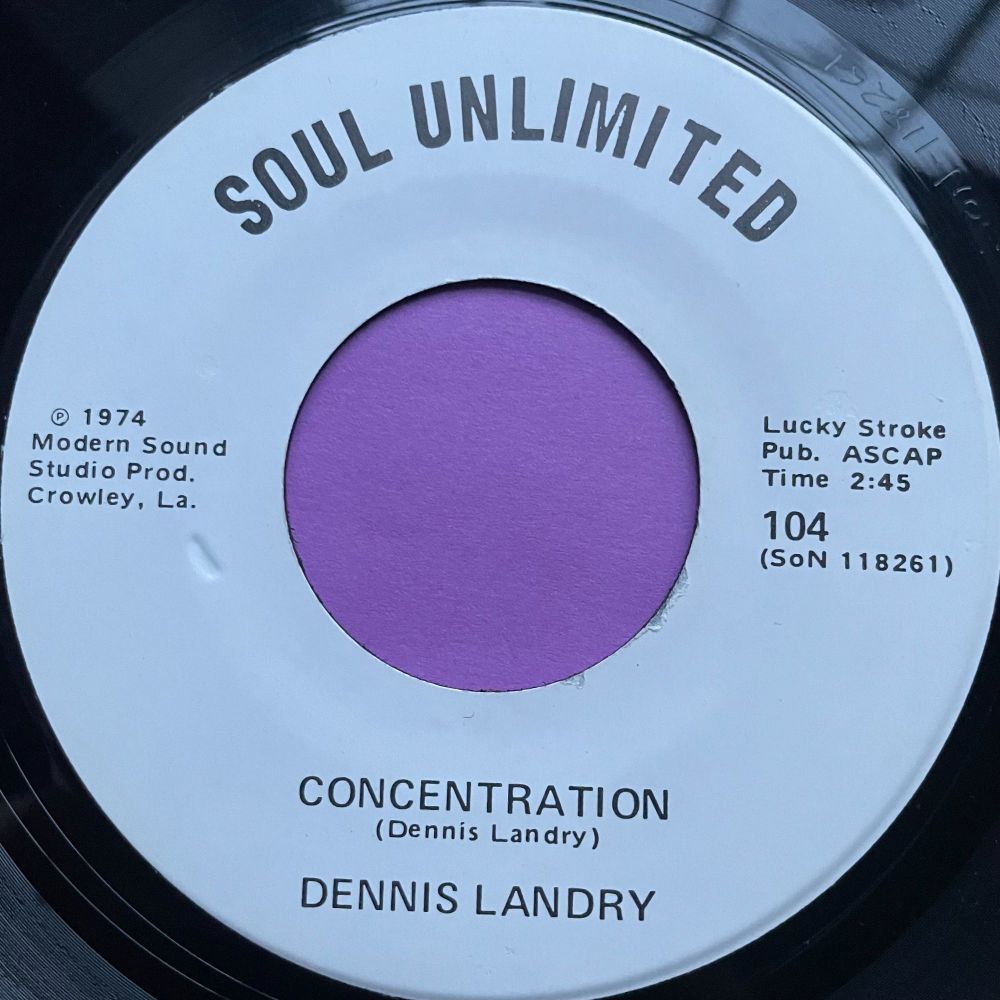 Dennis Landry-Concentration/ Sing my song-Soul Unlimited E+