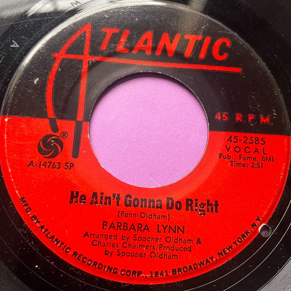 Barbara Lynn-He sin't gonna do right-Atlantic E+