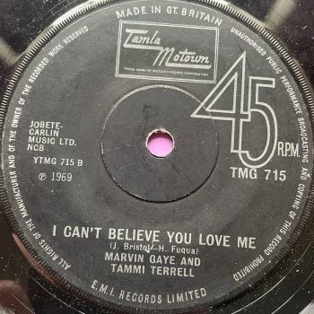 Marvin Gaye and Tammi Terrell-I can't believe you love me-TMG 715 E+