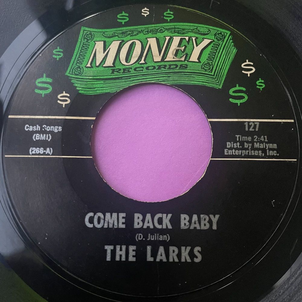 Larks-Come back baby-Money E