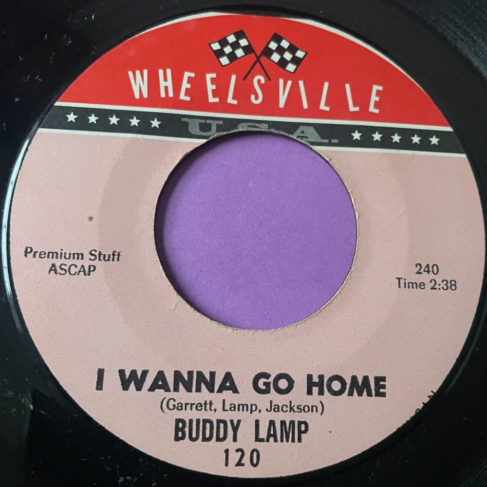 Buddy Lamp-I wanna go home-Wheelsville E