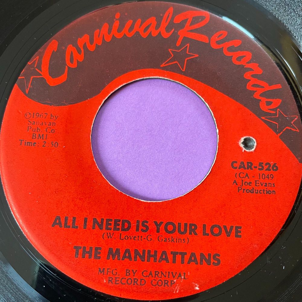 Manhattans-All I need is your love-Carnival slt wrp E+