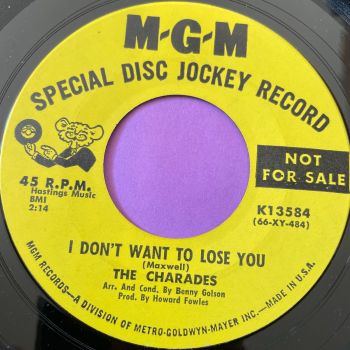 Charades-Never set me free/ I don't want to lose you-MGM Demo slt wrp E+