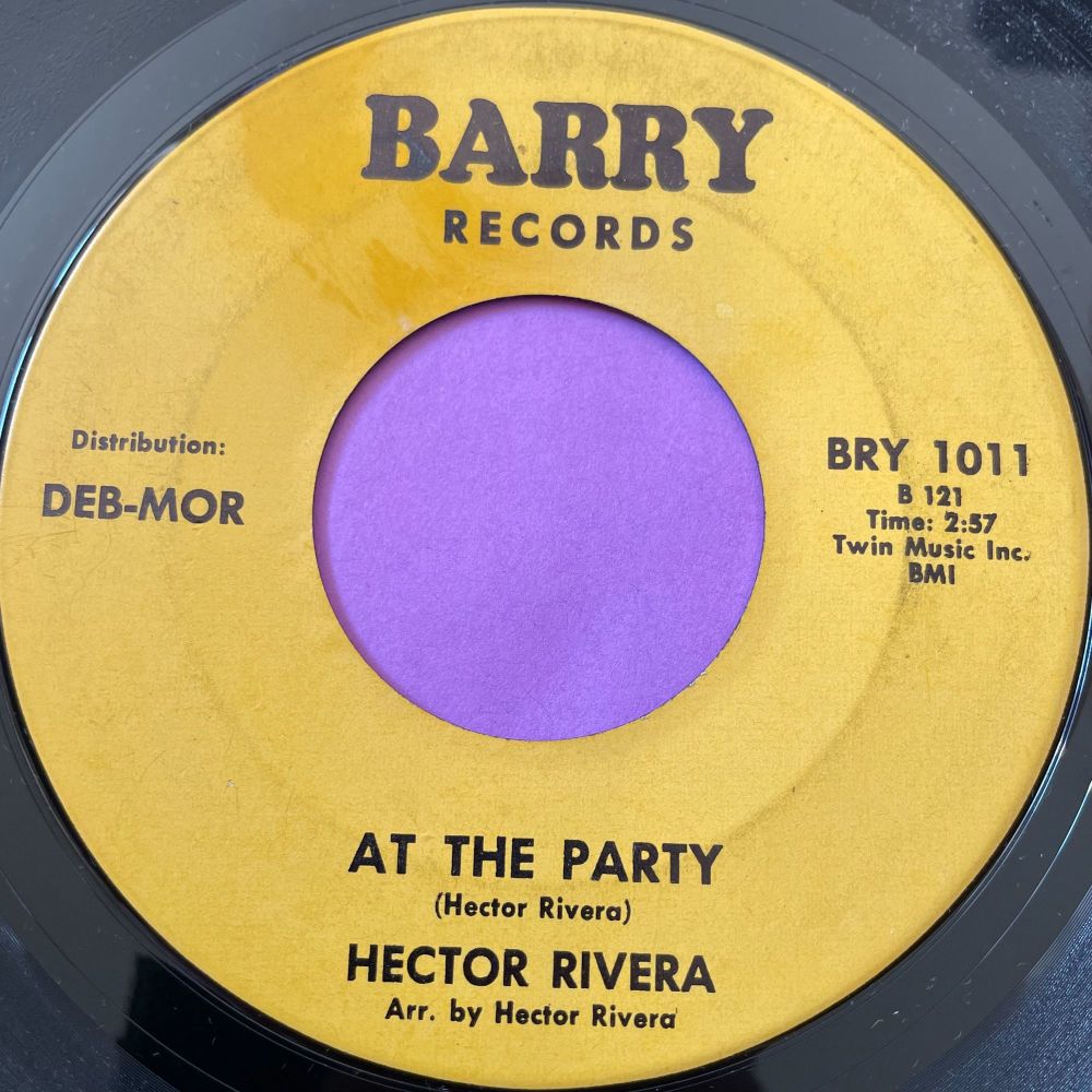 Hector Rivera-At the party/ Do it to me-Barry E