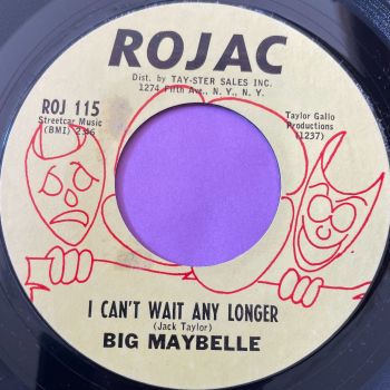 Big Maybelle-I can't wait any longer-Rojac E+