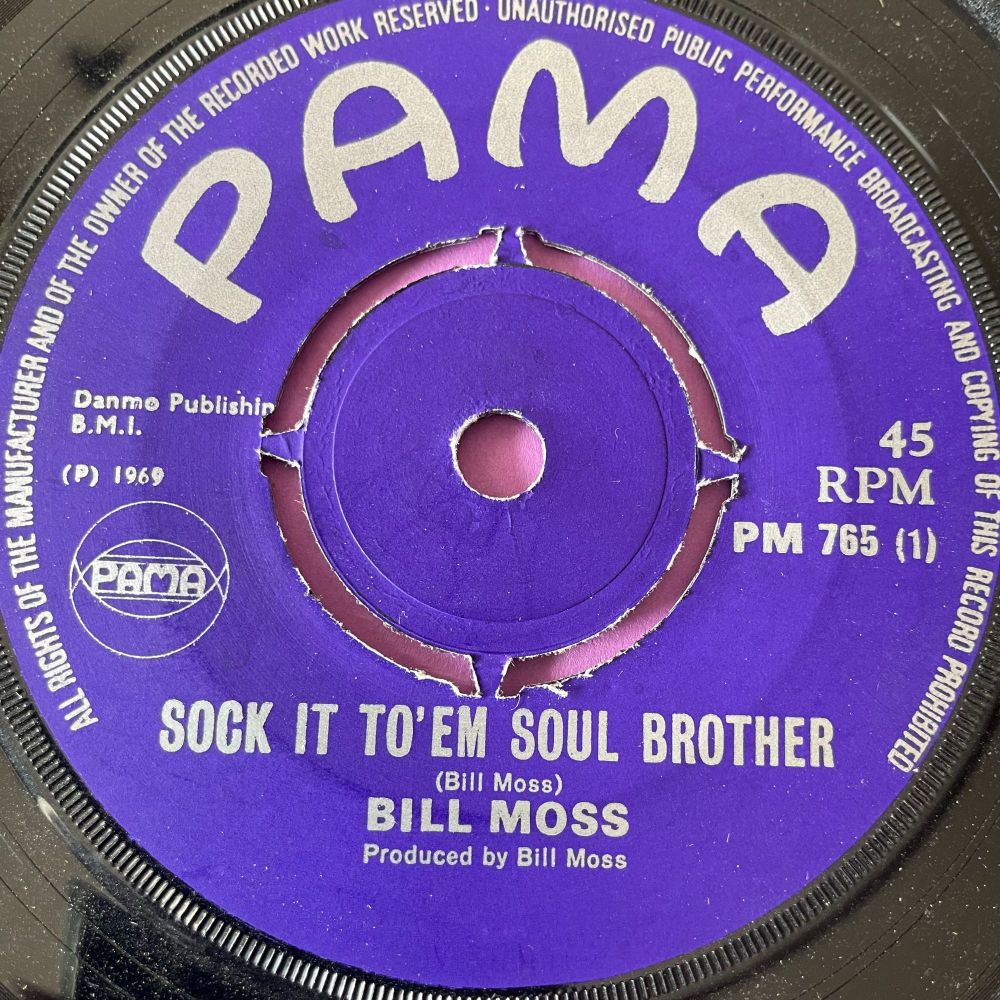 Bill Moss-Sock it to 'em soul brother-UK Pama E