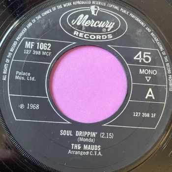 Mauds-Soul drippin'-UK Mercury  E