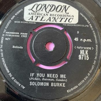 Soloman Burke-If you need me/-UK London E+