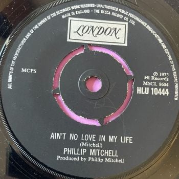 Philip Mitchell-Ain't no love in my life-UK London E+
