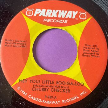 Chubby Checker-Hey you! Little boo-ga-loo-Parkway E+