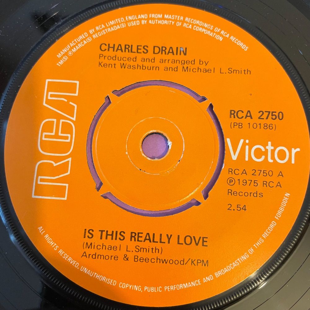 Charles Drain-Is this really love-UK RCA E+