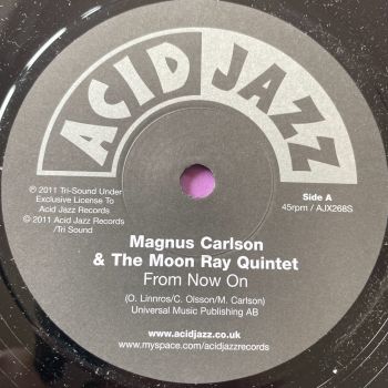 Magnus Carlson & The moon ray  Quintet-From now on/ -UK Acid jazz E+