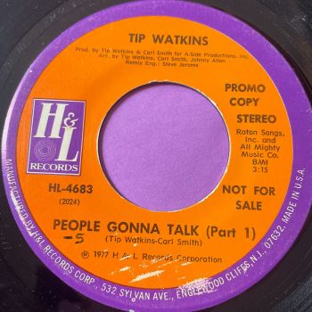 Tip Watkins-People gonna talk-H&L E+