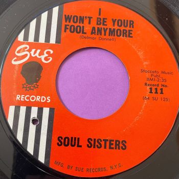Soul Sisters-I won't be your fool anymore-Sue E+
