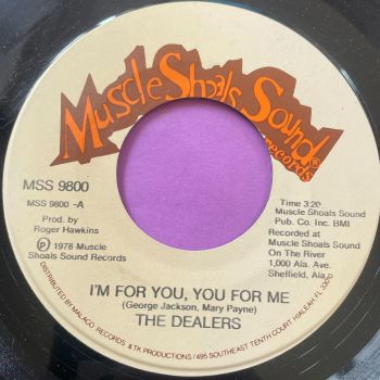 Dealers-I'm for you, you for me-Muscle Shoals sound E+