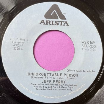 Jeff Perry-Unforgettable person-Arista E+