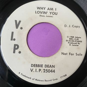 Debbie Dean-Why am I lovin' you-VIP E+