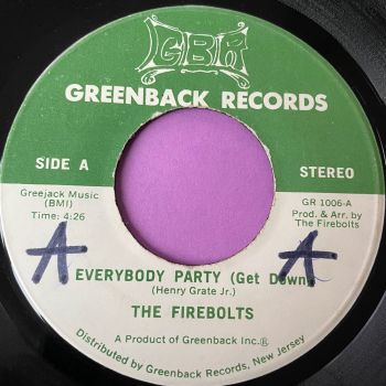Firebolts-Everybody party-Greenback E+